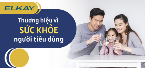 ELKAY – Thương hiệu vì sức khoẻ của người tiêu dùng